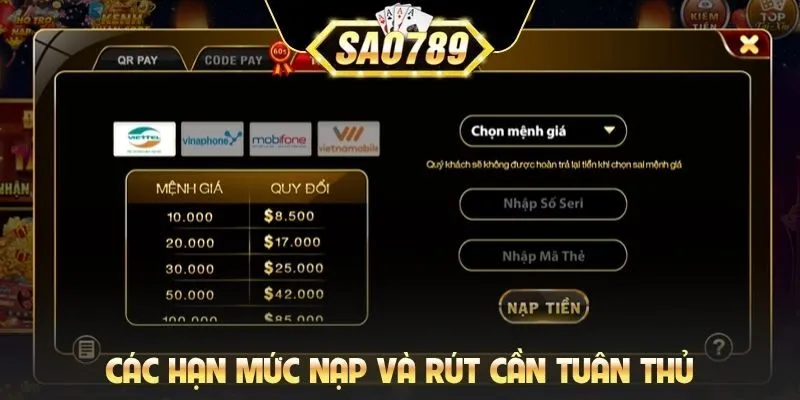 Các hạn mức nạp và rút cần tuân thủ