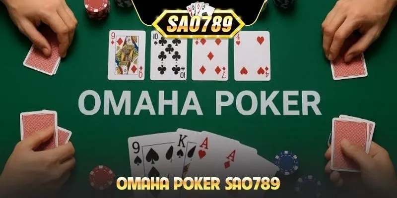 Omaha Poker Sao789