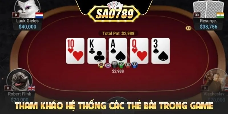 Tham khảo hệ thống các thẻ bài trong game